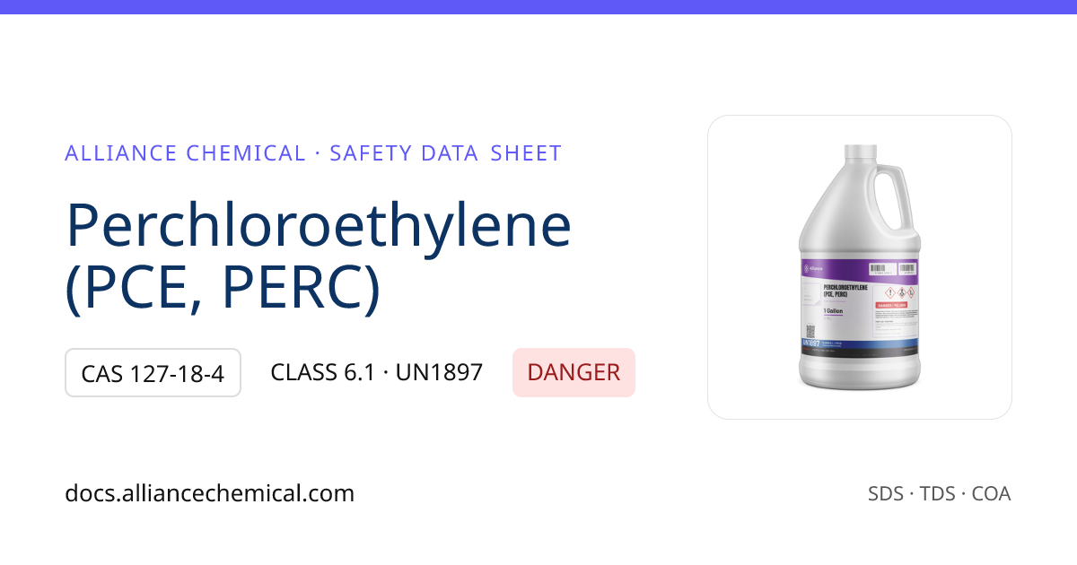 Perchloroethylene (PCE, PERC) — Safety Data Sheet | Alliance Chemical